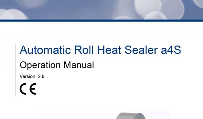 a4S Automatic Roll Heat Sealer Operation Manual