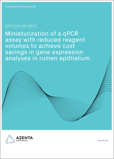 Miniaturization of a qPCR Assay with Reduced Reagent Volumes to Achieve Cost Savings in Gene Expression Analyses in Rumen Epithelium
