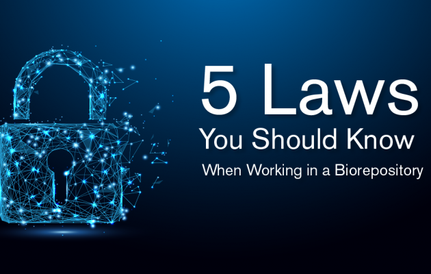 5 laws you should know when working in a biorepository