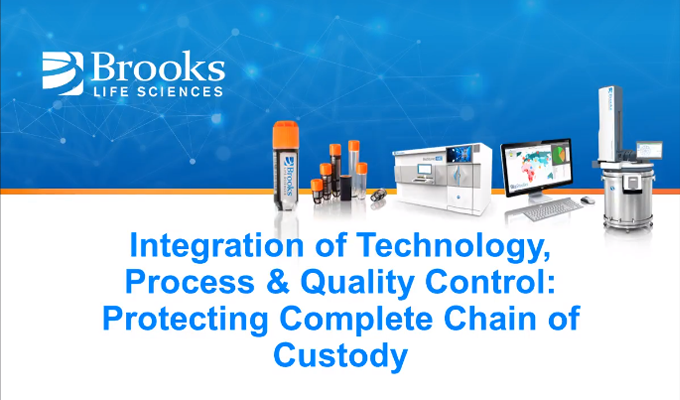 Integration of Technology, Process & Quality Control: Protecting Complete Chain of Custody