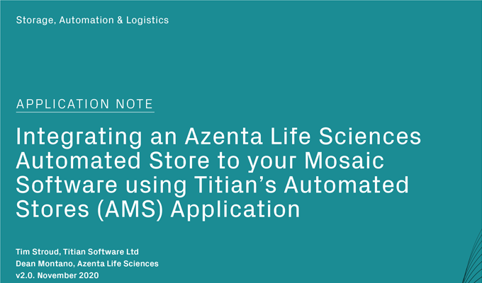 Integrating Azenta Life Sciences Automated Storage Systems with Titian’s Mosaic Software