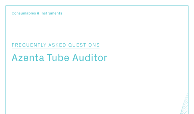 Tube Auditor Frequently Asked Questions