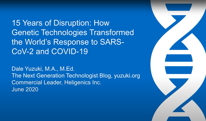 15 Years of Disruption: How Genetic Technologies Transformed the World's Response to SARS-CoV-2 and COVID-19