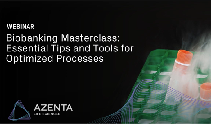 Biobanking Masterclass: Essential Tips & Tools for Optimized Processes