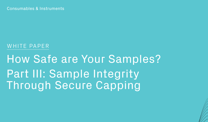 How Safe Are Your Samples? Secure Capping