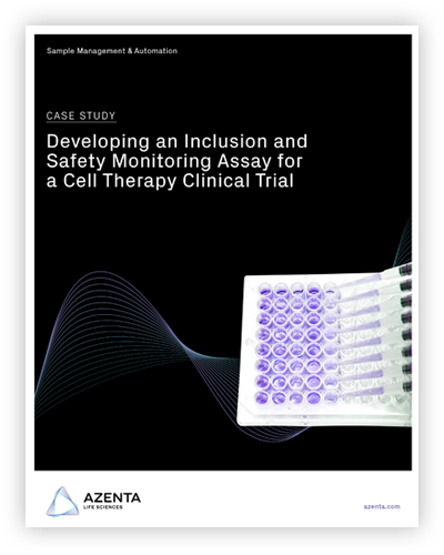 Developing an Inclusion and Safety Monitoring Assay for a Cell Therapy Clinical Trial​
