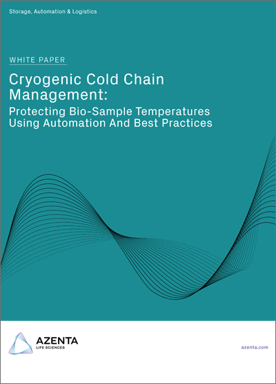 Cryogenic Cold Chain Management: Protecting Bio-Sample Temperatures Using Automation & Best Practices