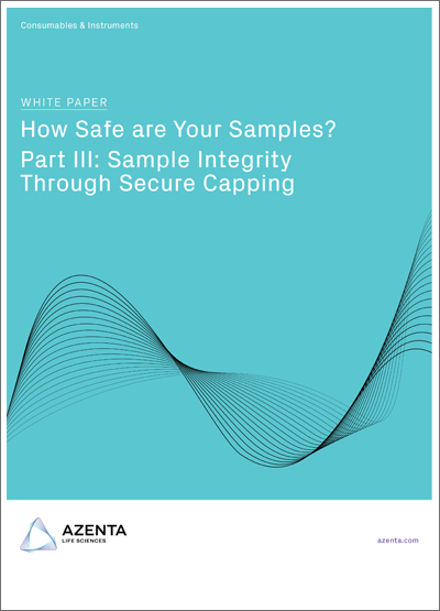 How Safe Are Your Samples? Secure Capping