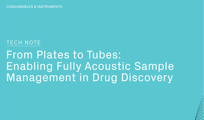 Enabling Fully Acoustic Sample Management in Drug Discovery Tech Note