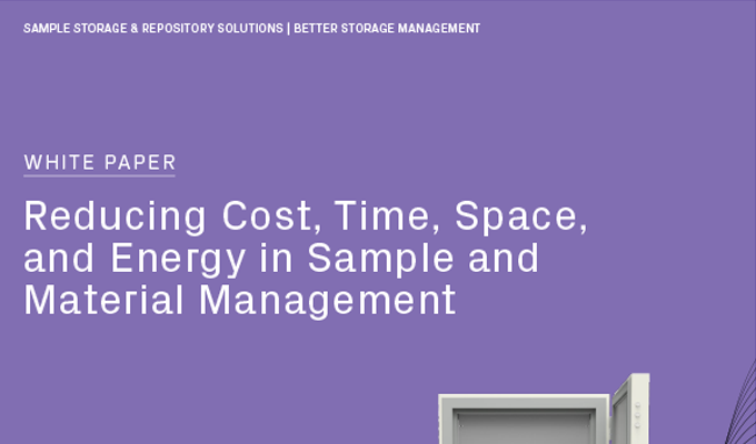 Reducing Cost, Time, Space, and Energy in Sample and Material Management